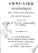 Annuaire du Département du Mont-Blanc contenant un essai statistique sur la popolation, divisée par esèces, par âges, par classes, &c