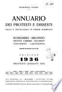 Annuario dei protesti e dissesti di tutta Italia e Tripolitania in ordine alfabetico protesti cambiari, fallimenti, concordati, liquidazioni, contenzioso