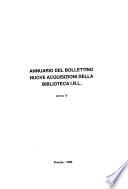 Annuario del bollettino nuove acquisizioni della Biblioteca I.R.L.