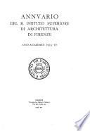 Annuario del R. Istituto superiore di architettura di Firenze