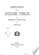 Annuario della istruzione pubblica del Regno d'Italia pel ...