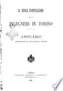 Annuario della R. scuola d'applicazione per gli ingegneri in Torino