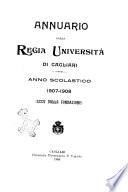 Annuario della R. Universita degli studi di Cagliari per l'anno scolastico..