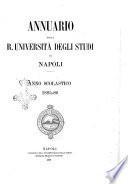 Annuario della R. Università degli studj di Napoli per l'anno scolastico ...