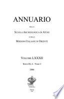 Annuario della Scuola archeologica di Atene e delle missioni italiane in Oriente