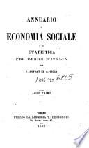 Annuario di economia sociale e di statistica pel Regno d'Italia