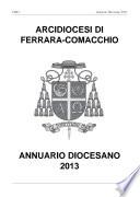 Annuario Diocesano 2013. Arcidiocesi di Ferrara-Comacchio
