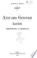 Annuario genovese guida amministrativa, commerciale, industriale e marittima ecc