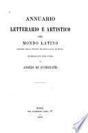 Annuario letterario e artistico del mondo latino