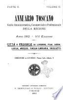 Annuario toscano guida amministrativa, commerciale e professionale della regione