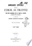 Annuario ufficiale delle corse al trotto della Unione ippica italiana e della Unione nazionale dilettanti