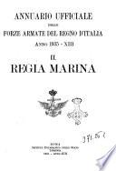Annuario ufficiale delle forze armate del Regno d'Italia. 2, Regia marina