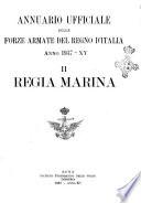 Annuario ufficiale delle forze armate del Regno d'Italia. 2, Regia marina