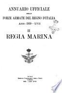 Annuario ufficiale delle forze armate del Regno d'Italia. 2, Regia marina