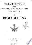 Annuario ufficiale delle forze armate del Regno d'Italia. 2, Regia marina