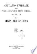 Annuario ufficiale delle forze armate del Regno d'Italia. 3, Regia aeronautica