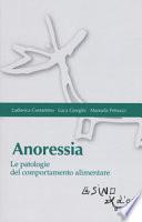 Anoressia. Le patologie del comportamento alimentare