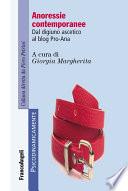 Anoressie contemporanee. Dal digiuno ascetico al blog Pro-Ana