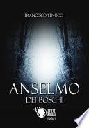 Anselmo dei boschi