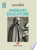 ANSELMO EDUCATORE