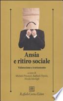 Ansia e ritiro sociale. Valutazione e trattamento