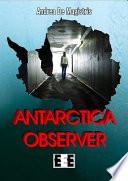 Antarctica Observer