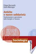 Antiche e nuove solidarietà. Trasformazioni e persistenze nelle famiglie in Toscana