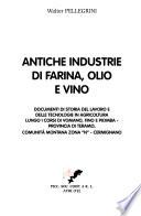 Antiche industrie di farina, olio e vino