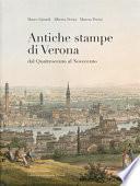 Antiche stampe di Verona dal Quattrocento al Novecento