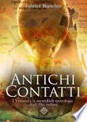 Antichi contatti. I Vimana e le incredibili tecnologie degli dei indiani