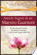 Antichi Segreti di un Maestro Guaritore