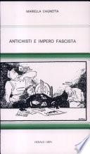 Antichisti e impero fascista