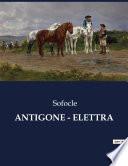 ANTIGONE - ELETTRA