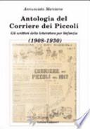 Antologia del Corriere dei Piccoli. Gli scrittori della lettura per l'infanzia (1908-1930)