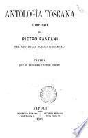 Antologia toscana compilata da Pietro Fanfani per uso delle scuole ginnasiali