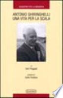 Antonio Ghiringhelli, una vita per la Scala