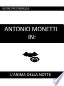 Antonio Monetti in: L'anima della notte