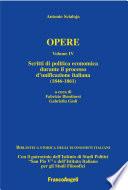 Antonio Scialoja. Opere. Volume IV. Scritti di politica economica durante il processo d’unificazione italiana (1846-1861).