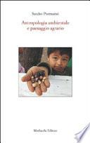 Antropologia ambientale e paesaggio agrario