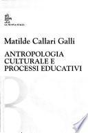 Antropologia culturale e processi educativi