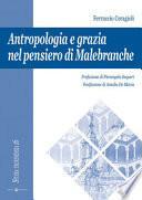 Antropologia e grazia nel pensiero di Malebranche