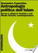 Antropologia politica dell'Islam