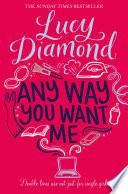 Any Way You Want Me