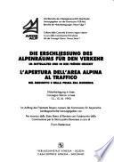 Apertura dell'area alpina al traffico