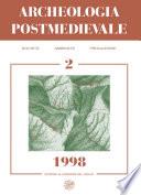 APM - Archeologia Postmedievale, 2, 1998