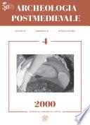 APM - Archeologia Postmedievale, 4, 2000 - I convegno Nazionale di Etnoarcheologia