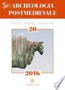 APM – Archeologia Postmedievale, 20, 2016