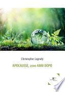 Apocalisse, 2000 anni dopo