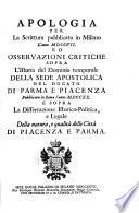 Apologia per la scrittura pubblicata in Milano l'anno 1707, ed osservazioni critiche sopra l'istoria del dominio temporale (etc.)