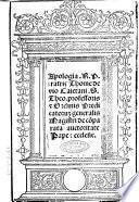 Apologia. r. p. fratris Thome de Vio Caietani. s. theo. professoris & Ordinis predicatorum generalis magistri de comparata auctoritate pape & ecclesie